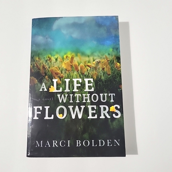 A Life Without Flowers Paperback Marc Bolden - Picture 5 of 5